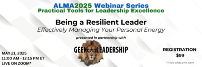 ALMA and Geek Leadership